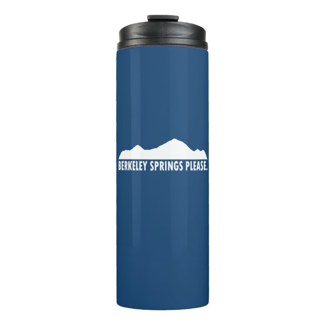 Berkeley Springs West Virginia Please Thermal Tumbler (Front)