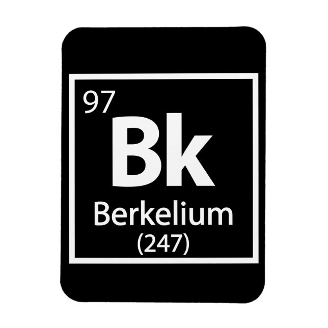 Berkelium - Berkeley Science Periodic Table Magnet (Vertical)