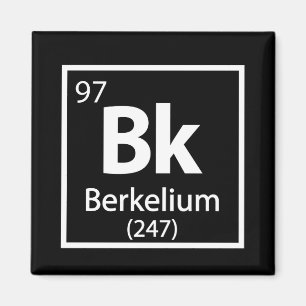 Berkelium - Berkeley Science Periodic Table Magnet