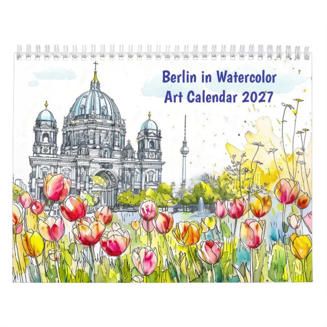Berlin in Watercolor – Art Calendar (Cover)