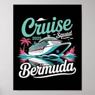 Bermuda Cruise Squad 2025 Family Summer Vacation Poster