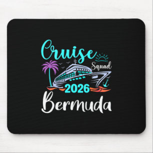 Bermuda Cruise Squad 2026 Family Holiday Matching  Mouse Pad