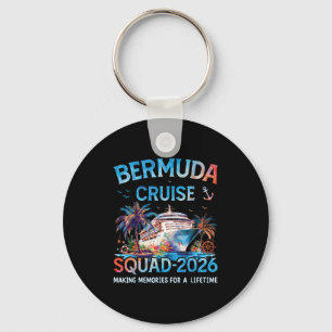Bermuda Cruise Squad 2026 Family Vacation Key Ring