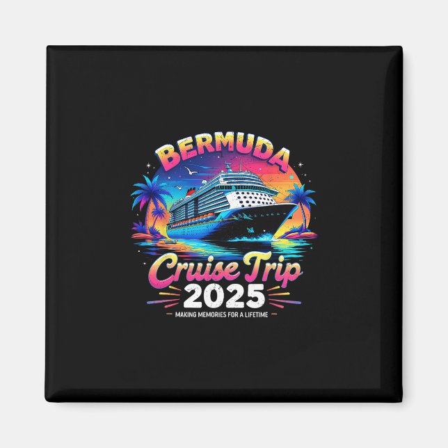 Bermuda Cruise Trip 2025 Sunset Vacation Gift  Magnet (Front)