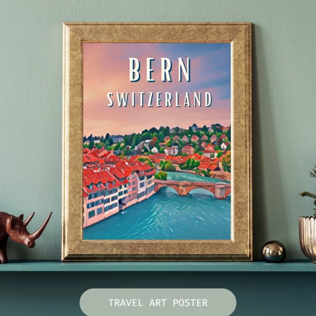 Bern, in the heart of the Swiss Alps Poster (Berne : Charme médiéval, énergie contemporaine)