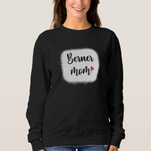 Berner Dog Mom Womens Bernese Mountain Sweatshirt