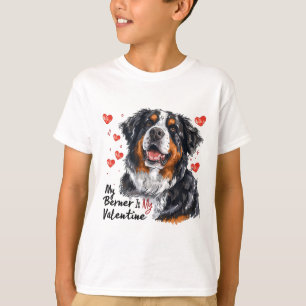 Berner Is My Valentine Bernese Mountain Dog Owner  T-Shirt