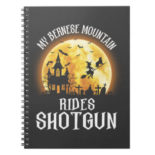 Bernese Dog Rides Shotgun, Halloween Spooky Dog Notebook
