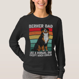 Bernese Mountain Dog Berner Dad T-Shirt