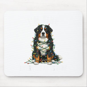 Bernese Mountain Dog Christmas I'm Fine Everything Mouse Pad