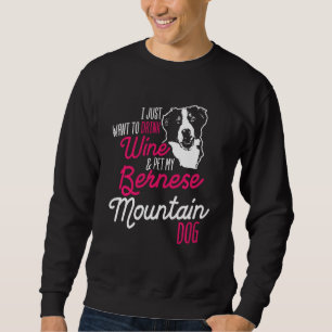 Bernese Mountain Dog Drinking Dog Mum Wine Mum Gif Sweatshirt