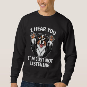 Bernese Mountain Dog Funny Berner Dog Sweatshirt