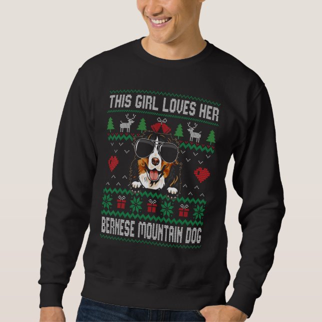 Bernese Mountain Dog Girl Cool Ugly Christmas for  Sweatshirt (Front)