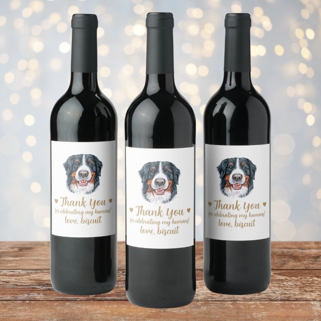 Bernese Mountain Dog I Do Too Wedding Wine Label (Creator Uploaded)