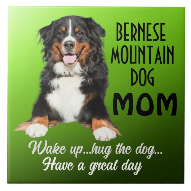 Bernese Mountain Dog Mum Ceramic Tile (Front)