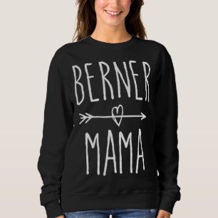 Bernese Mountain Dog Mum Gift Cute Berner Mama Sweatshirt