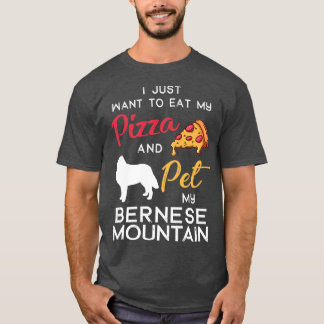 Bernese Mountain Dog Pizza lover owner Xmas Birthd T-Shirt