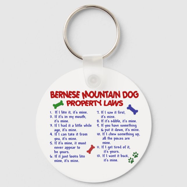 BERNESE MOUNTAIN DOG Property Laws 2 Key Ring (Front)