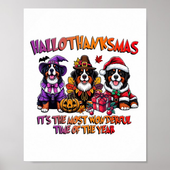 Bernese Mountain Halloween Thanksgiving Christmas  Poster (Front)