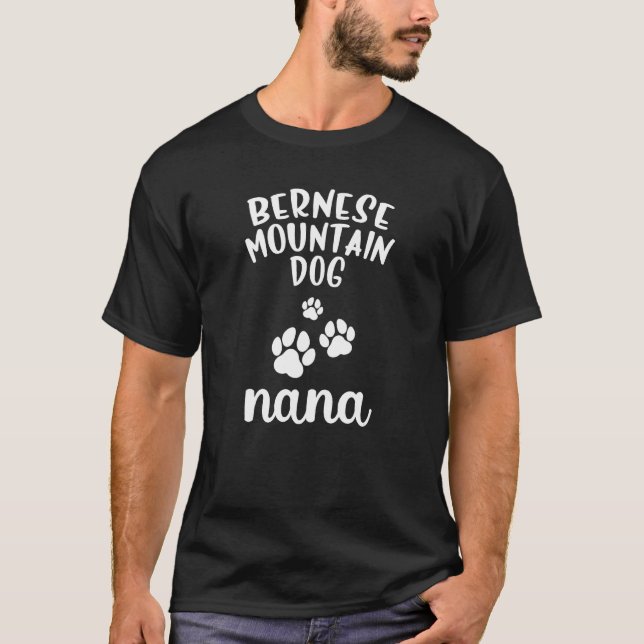 Bernese Mountain Nana Cute Dog Berner T-Shirt (Front)