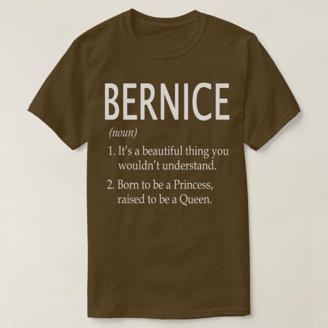 Bernice Name Gift T-Shirt (Design Front)