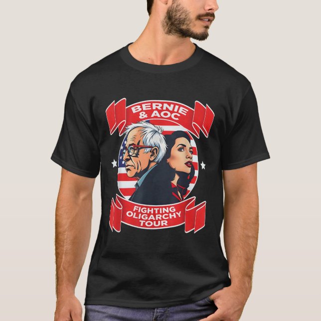 Bernie &amp; Aoc Fighting Oligarchy Tour Shirt  (Front)