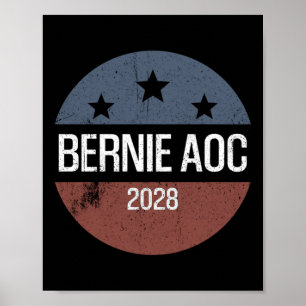 Bernie Aoc 2028 Bernie Sanders Alexandria Cortez P Poster