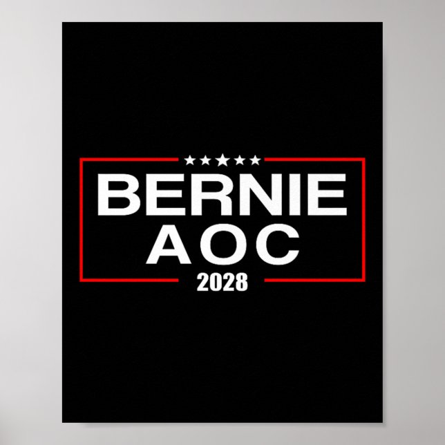 Bernie Aoc 2028 Bernie Sanders Alexandria Cortez P Poster (Front)