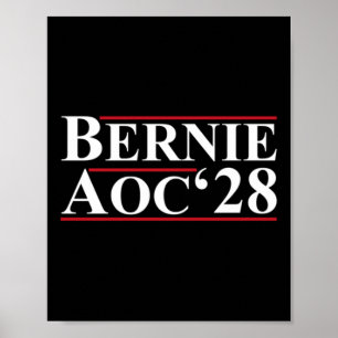 Bernie Aoc 2028 Bernie Sanders Alexandria Cortez P Poster