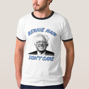 Bernie Hair Don't Care Bernie Sanders Shirt