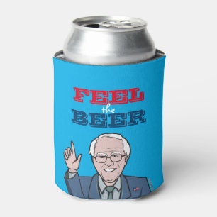 Bernie Sanders - Feel the Beer Can Cooler