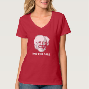 Bernie Sanders is Not For Sale T-Shirt
