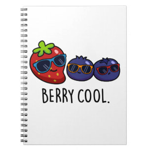 Berry Cool Funny Strawberry Blueberry Pun Notebook