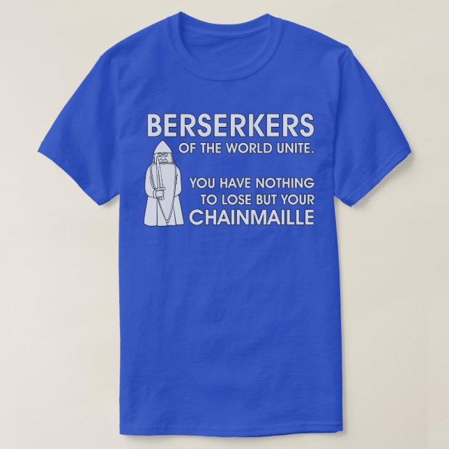 Berserkers Unite T-Shirt (Design Front)