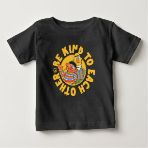 Bert and Ernie   Be Kind to Each Other Baby T-Shirt