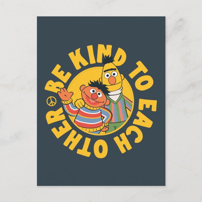 Bert and Ernie | Be Kind to Each Other Postcard (Front)