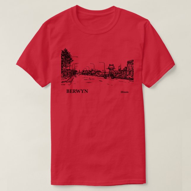 Berwyn Illinois TShirt 2 (Design Front)