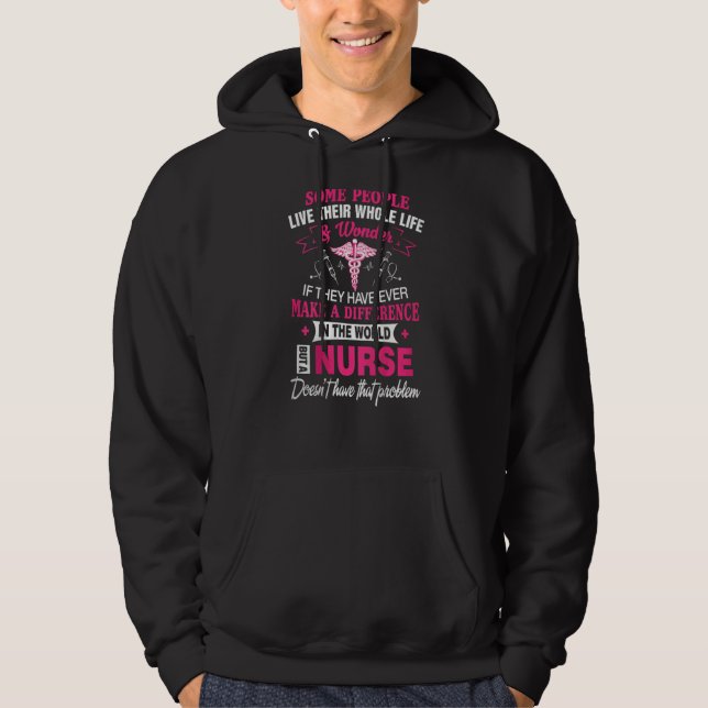 Bes For Nurse Some People Live Their Whole Life Hoodie (Front)