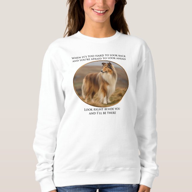 Beside You Collie Sweatshirt (Front)