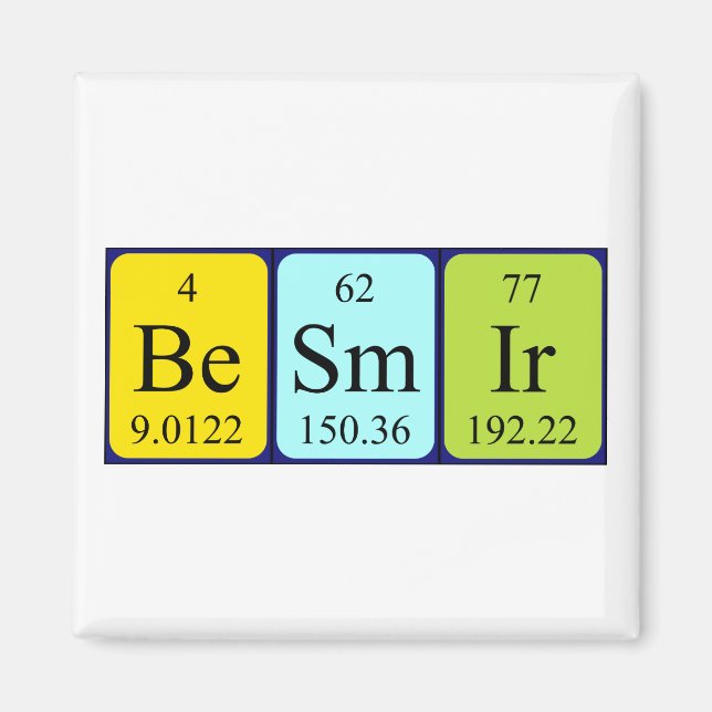Besmir periodic table name magnet (Front)