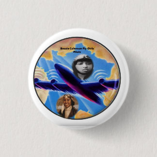 Bessie Coleman Fly Girls Pilots button