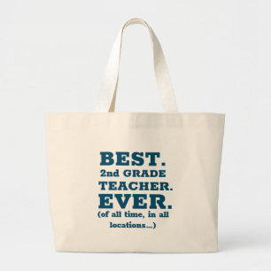 Best 2nd Grade Teacher Ever Large Tote Bag
