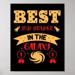 BEST 2ND GRADER IN THE GALAXY funny cute Poster