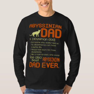 Best Abyssinian Cat Dad Happy Father s Day T-Shirt
