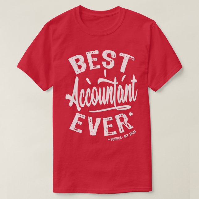 Best Accountant Ever 20 T-Shirt (Design Front)