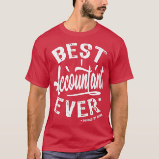 Best Accountant Ever 20 T-Shirt