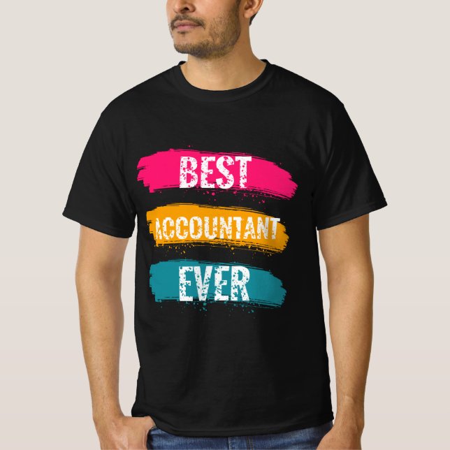 Best Accountant Ever T-Shirt (Front)