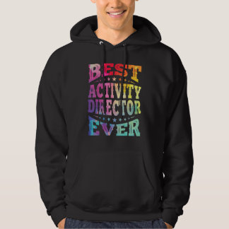 Best Activity Director Ever Professionals Week Coo Hoodie