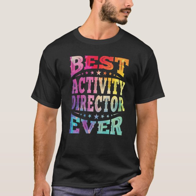 Best Activity Director Ever Professionals Week Coo T-Shirt (Front)