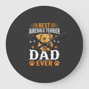 Best Airedale Terrier Dad Ever Dog Lover Large Clock